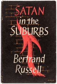 Satan In The Suburbs And Other Stories. by RUSSELL, Bertrand (author).  Ã�sgeir SCOTT (illustrator) - 1953