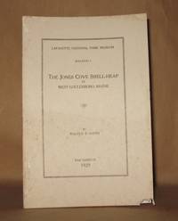 THE JONES COVE SHELL HEAP AT WEST GOULDSBORO, MAINE by Walter B. Smith - 1929 - from Andre Strong Bookseller (SKU: 1332)