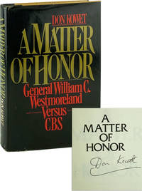 A Matter of Honor: General William C. Wesmoreland Versus CBS