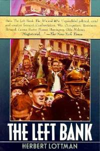 The Left Bank : Writers, Artists, and Politics from the Popular Front to the Cold War
