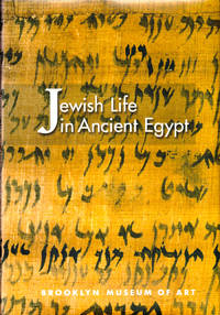 Jewish Life in Ancient Egypt: A Family Archive From the Nile Valley