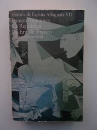 Historia De EspaÃ±a Alfaguara. La era de Franco by Ramon Tamames - 1977