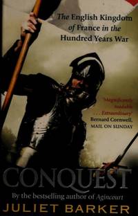 Conquest : the English kingdom of France, 1417-1450