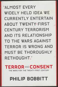 Terror and Consent: The Wars for the Twenty-first Century