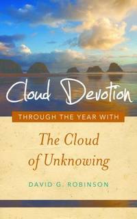 Cloud Devotion : Through the Year with the Cloud of Unknowing