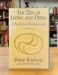 cover of The Zen of Living and Dying: A Practical and Spiritual Guide