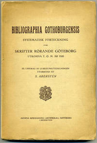 Bibliographia Gothoburgensis. Systematisk…
