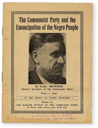 The Communist Party and the Emancipation of the Negro People by BROWDER, Earl - [1934]