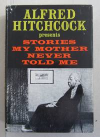 Alfred Hitchcock Presents: Stories My Mother Never Told Me