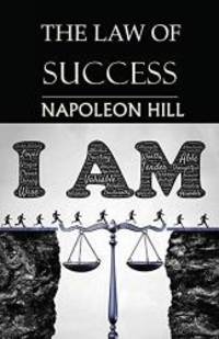 image of The Law of Success: You Can Do It, if You Believe You Can!