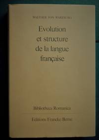 Evolution et structure de la langue francaise
