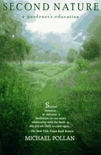 Second Nature : A Gardener's Education
