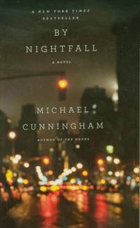 By Nightfall by Cunningham, Michael