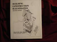 Building Construction Illustrated. by Ching, Francis D.K - 1991.