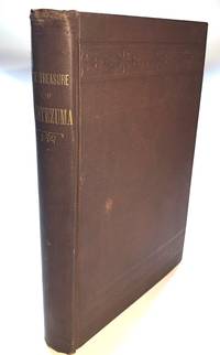 The Treasure of Montezuma by Rudolph Leonhart - First printing - 1888 - from Common Crow Books (SKU: H6897)