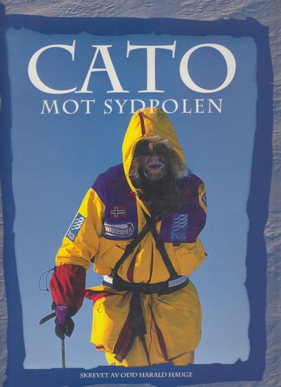 Cato mot Sydpolen. Skrevet av Odd Harald Hauge.…