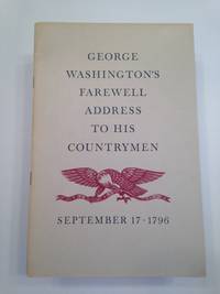 image of GEORGE WASHINGTON'S FAREWELL ADDRESS TO HIS COUNTRYMEN.