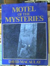 Motel of the Mysteries by Macaulay, David - 1979