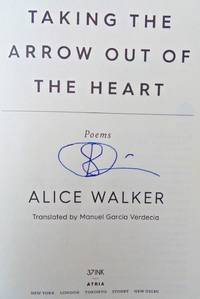 Taking the Arrow Out of the Heart (SIGNED)