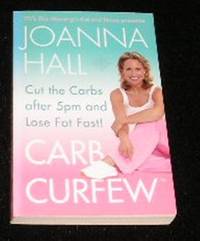 Carb Curfew by Joanna Hall
- Paperback
- First Edition
- 2003
- from Yare Books Limited (SKU: 012812)