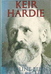 Keir Hardie: A Biography