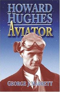 Howard Hughes : Aviator