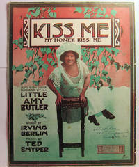 KISS ME MY HONEY, KISS ME. SUNG WITH GREAT SUCCESS BY LITTLE AMY BUTLER