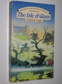 The Isle of Glass - Hound and the Falcon Series #1