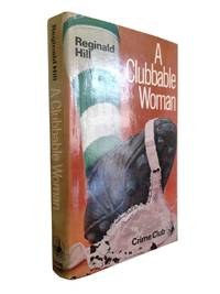 A Clubbable Woman - the first Dalziel and Pascoe novel