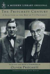 The Pritchett Century : A Selection of the Best by V. S. Pritchett