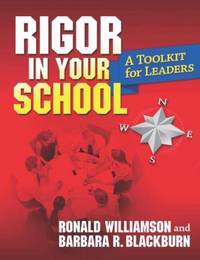 Rigor in Your School : A Toolkit for Leaders