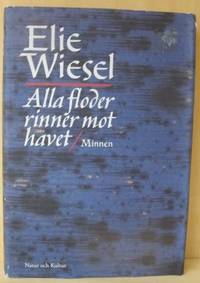 Alla floder rinner mot havet. Minnen.