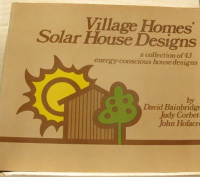 Village Homes´ Solar House Designs. A collection…