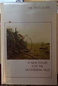 image of the Strezleckis; a New Future for the Heartbreak Hills