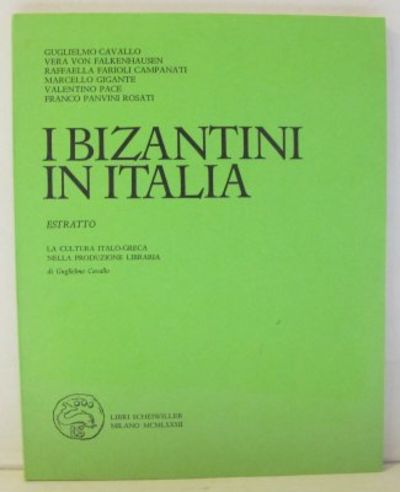 I Bizantini in Italia. Estratto. La cultura…