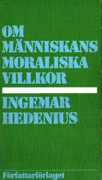 Om människans moraliska villkor.