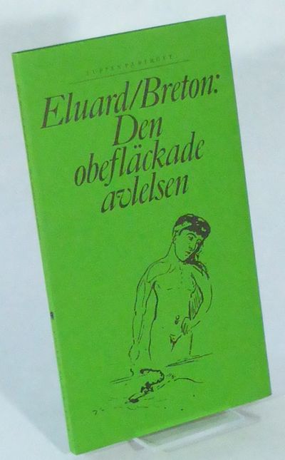 Den obefläckade avlelsen.