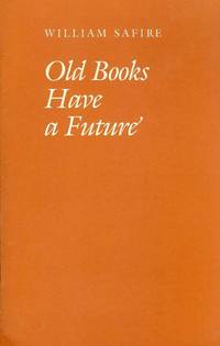 OLD BOOKS HAVE A FUTURE