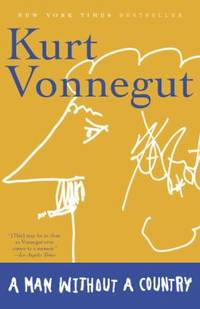 A Man Without a Country de Kurt Vonnegut - 2007