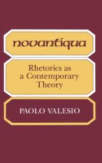 Novantiqua : Rhetorics As a Contemporary Theory