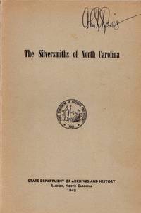 The Silversmiths of North Carolina