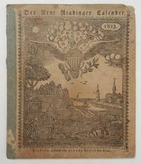 Der Neue, Americanische Landwirthschafts-Calender, auf das Jahr unsers Heilandes Jesu Christi 1823 ..