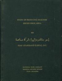 Report of Engineering Study for Development of Oil Producing Facilities Zelten Field, Libya for Esso Standard (Libya) Inc.