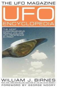 The UFO Magazine UFO Encyclopedia : The Most Compreshensive Single-Volume UFO Reference in Print