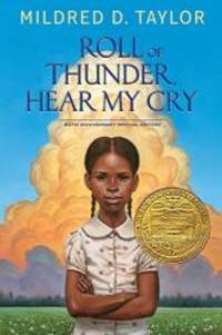 Roll of Thunder, Hear My Cry: 40th Anniversary Special Edition by Mildred D. Taylor - 2016-03-04