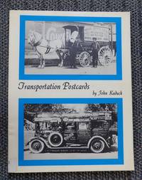 TRANSPORTATION POSTCARDS.  (POST CARDS.) by Kaduck, John - 1976