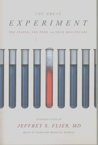 cover of GREAT EXPERIMENT THE STATES, THE FEDS, AND YOUR HEALTHCARE