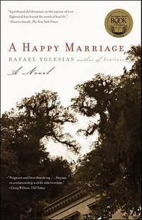 A Happy Marriage: A Novel