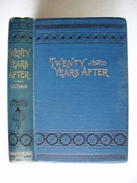 image of Twenty Years After - A Sequel to "The Three Musketeers"