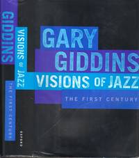 Visions of Jazz: The First Century